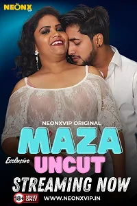 Maza-Uncut
